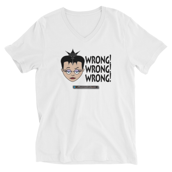 Jezebel sez Wrong! Wrong! Wrong! Unisex Short Sleeve V-Neck T-Shirt